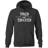 Inked And Educated - Hoodie