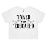 Inked And Educated - Crop Tee