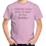 Counting Down Until My First Tattoo - Kids Youth Crew T-Shirt